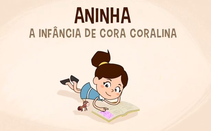 Aninha - A infância de Cora Coralina